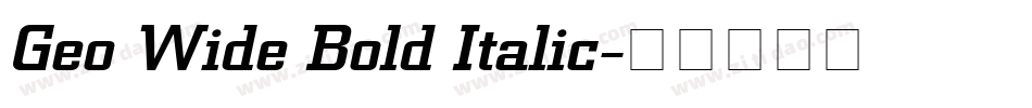 Geo Wide Bold Italic字体转换